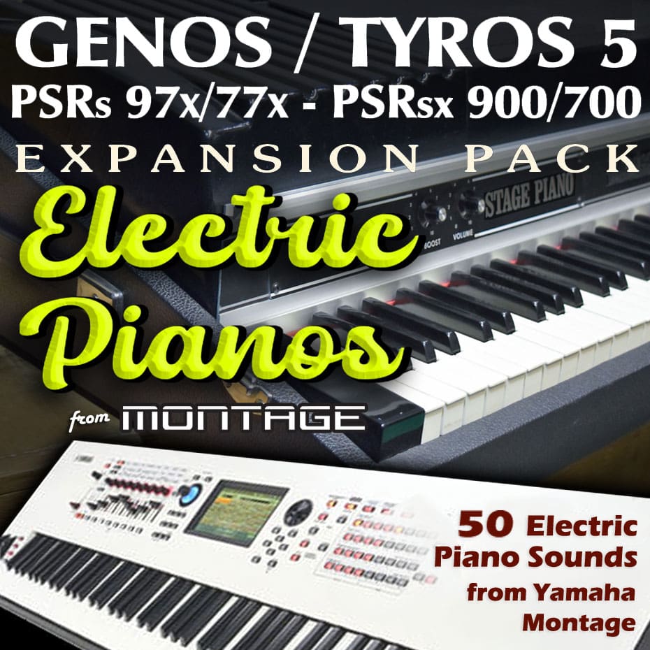 Expansion Pack for Yamaha PSR, Genos, Tyros 5 with 50 electric piano sound from Yamaha's Montage flagship workstation